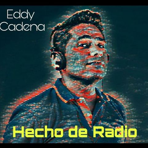 Una impecable historia de comunicación: Eddy Cadena de "Fórmula ChaVoz" en Shotradio Internet