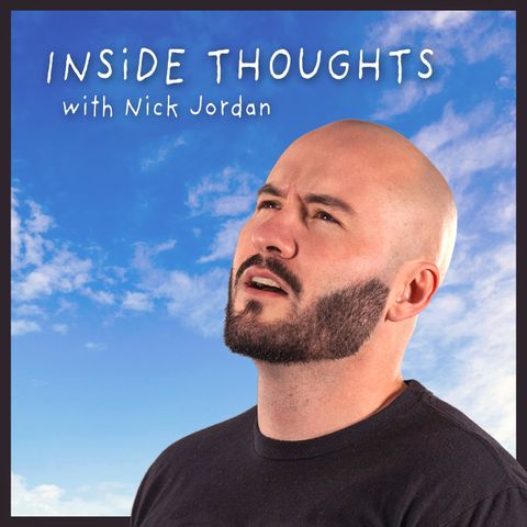 Inside Thoughts Episode 58 Ft Steve Byrne