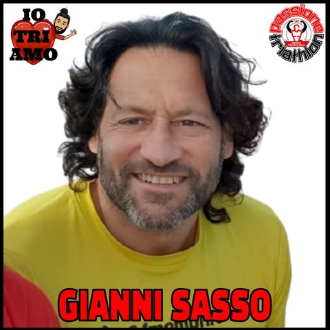 Passione Triathlon n° 107 🏊🚴🏃💗 Gianni Sasso