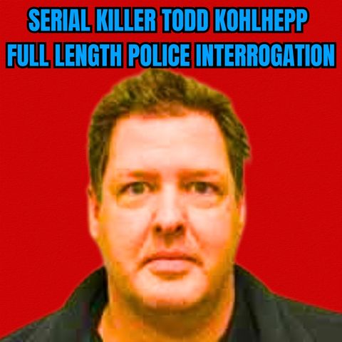 Serial Killer Todd Kohlhepp Full Length Police Interrogation