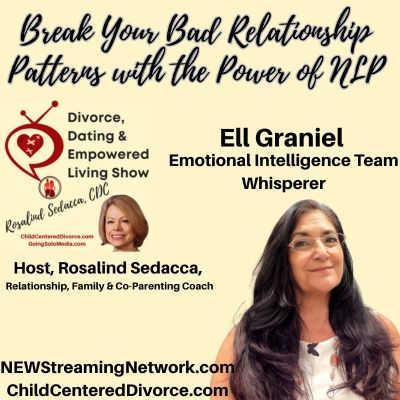 Break Your Bad Relationship Patterns with the Power of NLP Ell Graniel