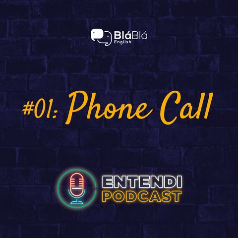 #01 - Phone Call: 3 Telefonemas essenciais que você vai precisar no exterior