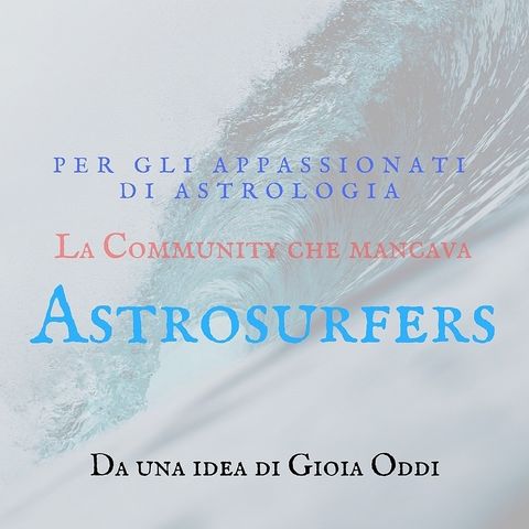 Astrosurfers: la Community che mancava!!!
