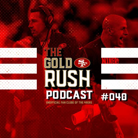 The Gold Rush Brasil Podcast 040 – Semana 16 Jaguars vs 49ers