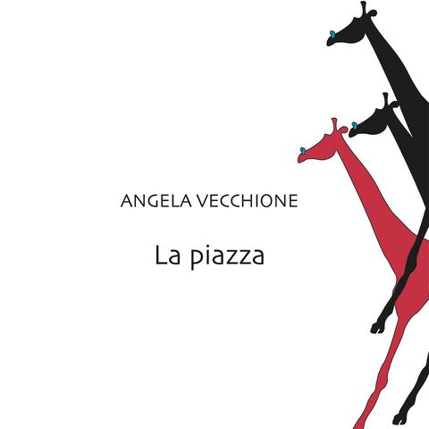 Angela Vecchione "La piazza"
