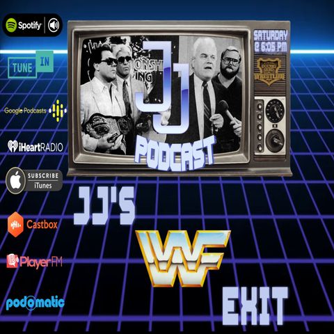 JJ: The JJ Dillon Podcast: JJ's WWF Exit