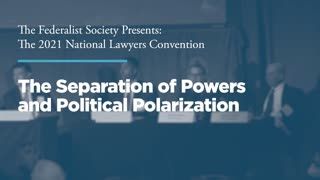 The Separation of Powers and Political Polarization