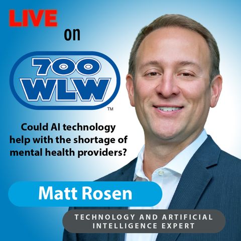 Could AI technology help with the shortage of mental health providers? || 700 WLW Cincinnati, Ohio || 3/30/21