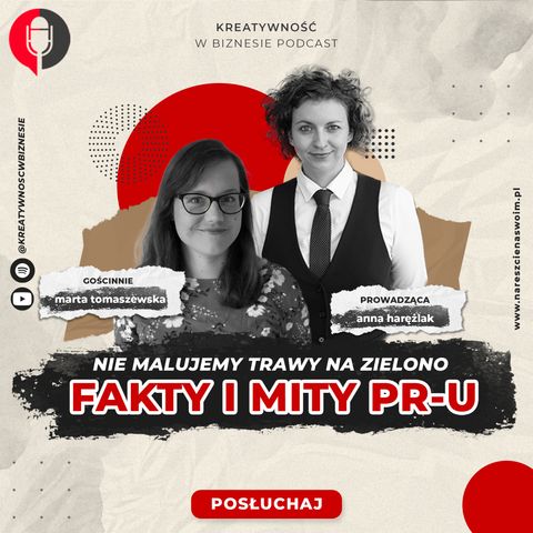 Fakty i mity PR-u | Gościni Marta Tomaszewska #9
