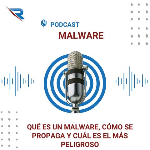 Qué Es Un Malware, Cómo Se Propaga Y Cuál Es El Más Peligroso