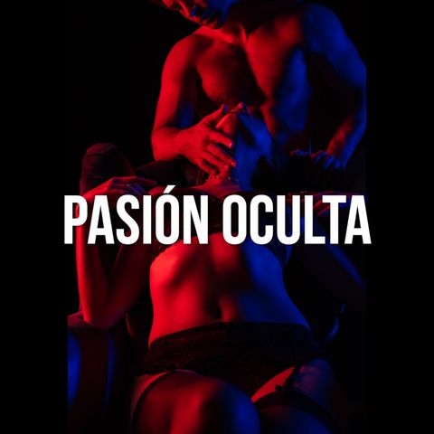 Pasión oculta