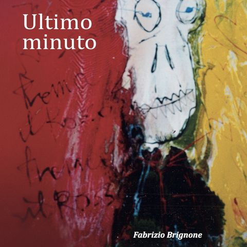 Fabrizio Brignone "Ultimo minuto"