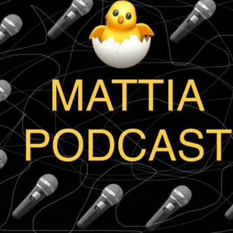 Episodio 6 - Il podcast di Mattia (Speciale Pasquetta)