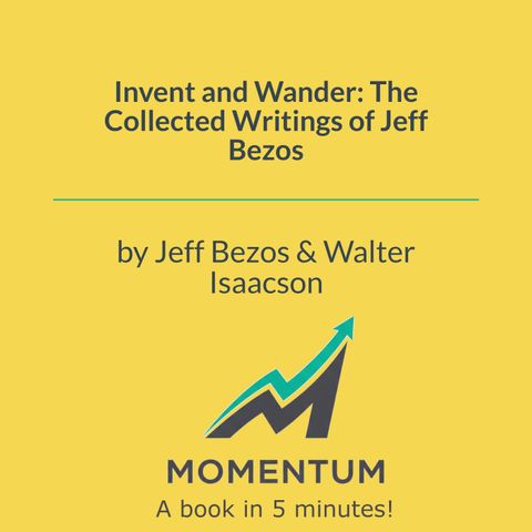 How to Build an Empire by Wandering (Jeff Bezos, Walter Isaacson)