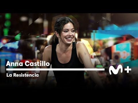 057. LA RESISTENCIA - Entrevista a Anna Castillo  #LaResistencia 02.10.2023