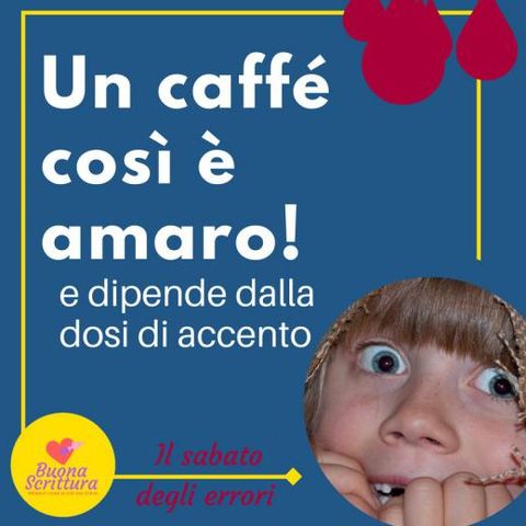 Ep. 13 - Il "caffé" così non mi piace.