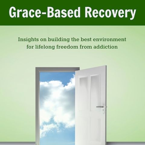 Grace-Based Recovery (Rerun)