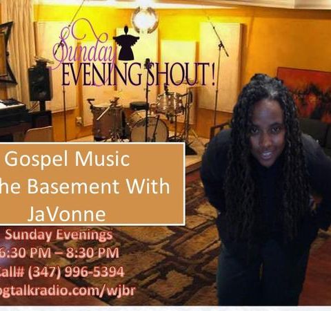 Sunday Evening Shout! Gospel Music in the Basement with JaVonne & Terez