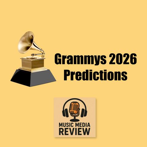 Grammys 2026 Predictions (Ep. 1.)