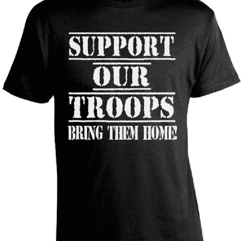 End The Wars, Bring Our Troops Home +