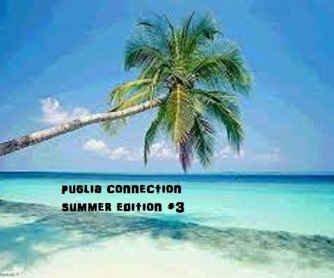 PUGLIA CONNECTION Summer Edition #3 - 28/06/2021