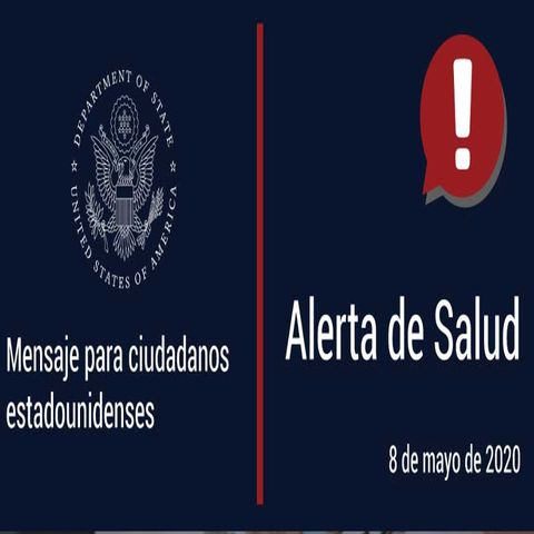 Lanza embajada de EUA en México alerta sanitaria para sus ciudadanos