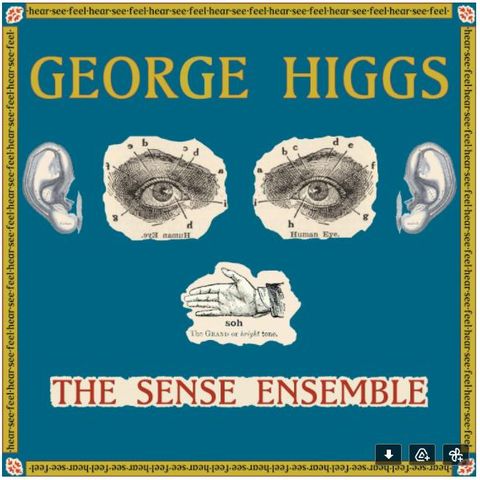 INSPIRINING Sense Ensemble, Composer, Musician, Artist, Writer - George Higgs Charles