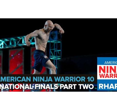 American Ninja Warrior Season 10 | National Finals Part Two Recap