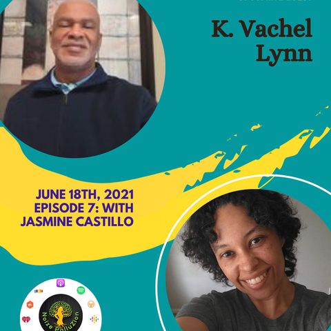 Episode 7: Interview with K. Vachel Lynn on Being Driven Despite The Circumstances and Men's Mental Health Awareness