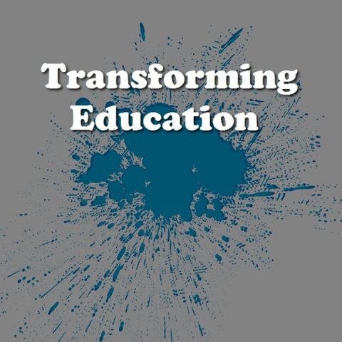 Transforming Education Podcast episode 1
