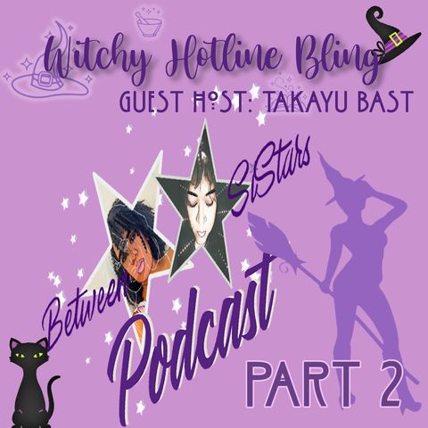 We're Back Witches!! 🌟💜🌟Part 2