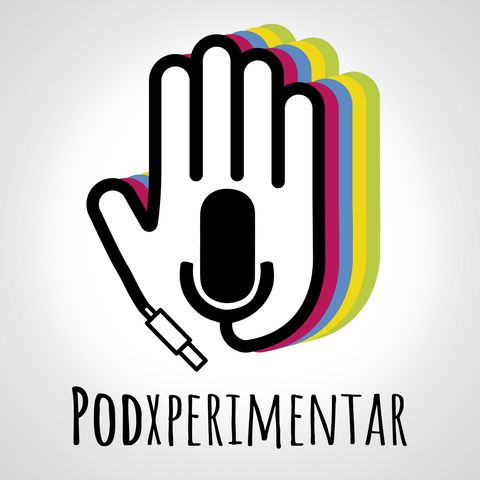 PODxperimentar, um podcast sobre educação e cidadania