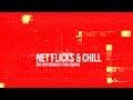 Net Flicks and Chill 03