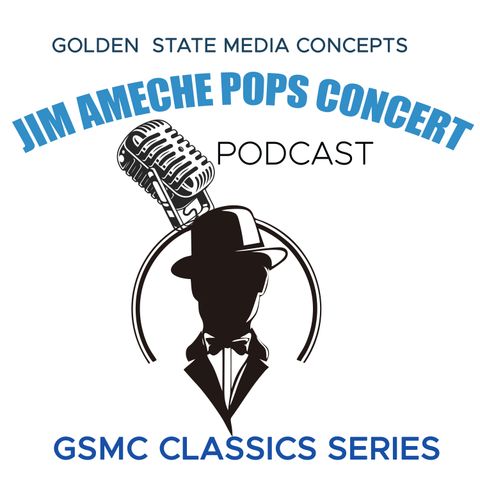 GSMC Classics: Jim Ameche Episode 38: First tune in part is by Billy Vaughn - Pt2