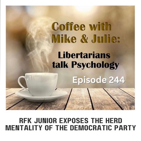 RFK Junior exposes the herd mentality of the democratic party (ep 244)