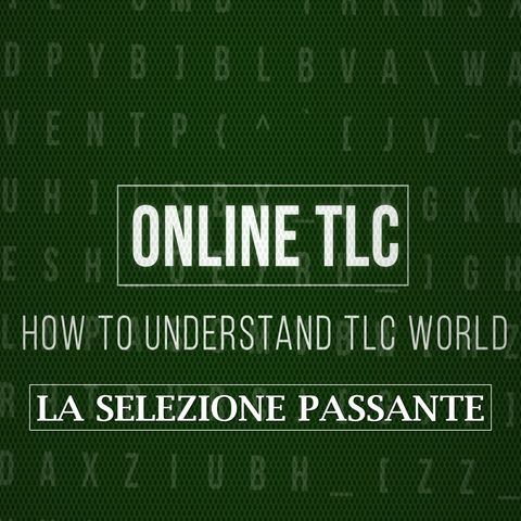 06 - La Selezione Passante