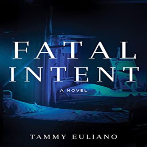 Tammy Euliano - Fatal Intent