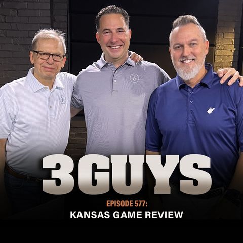 3 Guys Before The Game - Kansas Game Recap (Episode 577)