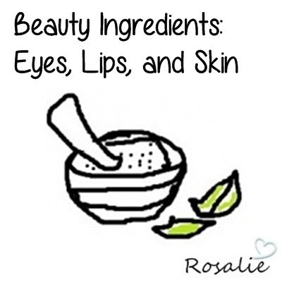 Beauty Ingredients: Eyes, Lips, and Skin