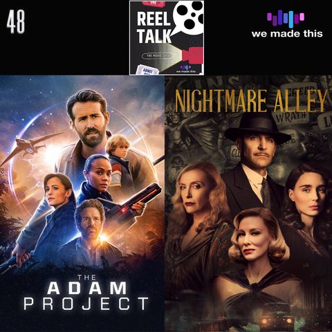 48. The Adam Project • Nightmare Alley (2021)