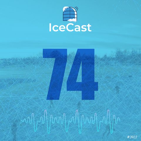 IceCast#74 - Que comece a temporada 22-23!