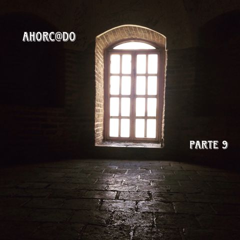 Ahorc@do 2 | Parte 9