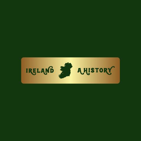 Episode 30: End of the Tudors and Irish Sovereignty