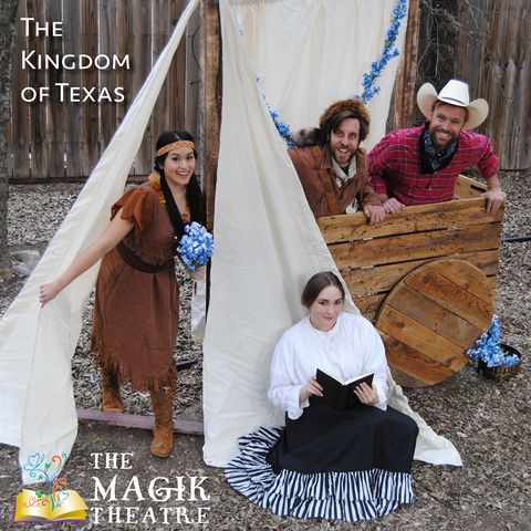 Magik Theatre / Kingdom Of Texas