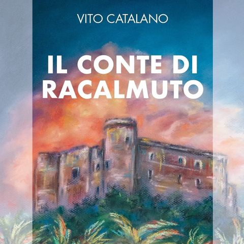 Vito Catalano "Il conte di Racalmuto"