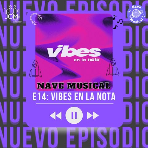 Vibes En La Nota - Capítulo 14