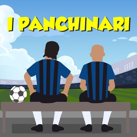 Episodio I Panchinari - 200109