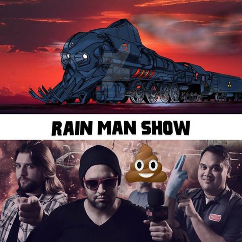 Rain Man Show: June 29, 2020