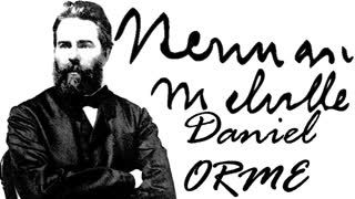 Daniel Orme  Herman Melville sesli öykü