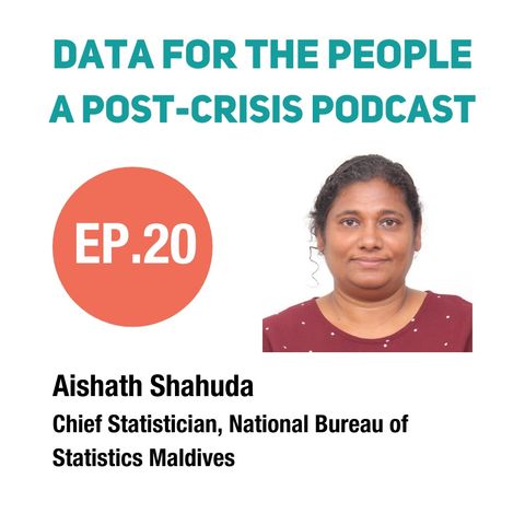 Aishath Shahuda - Chief Statistician at the National Bureau of Statistics in Maldives